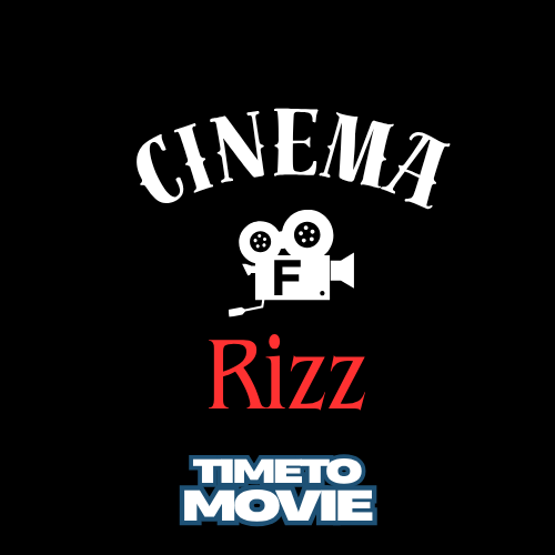 Cinema rizz